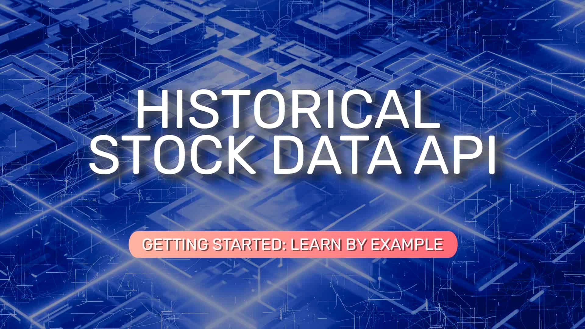 Historical Stock Data API